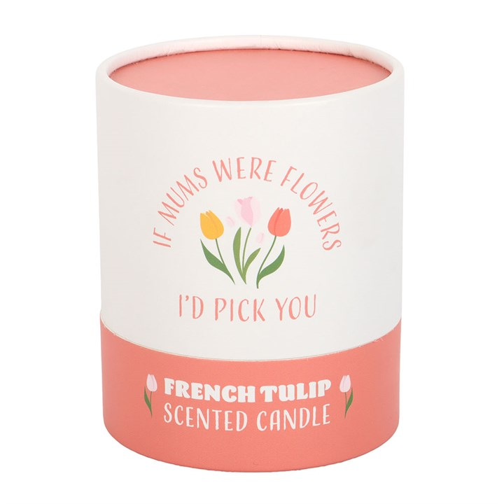 If Mums Were Flowers French Tulip Candle